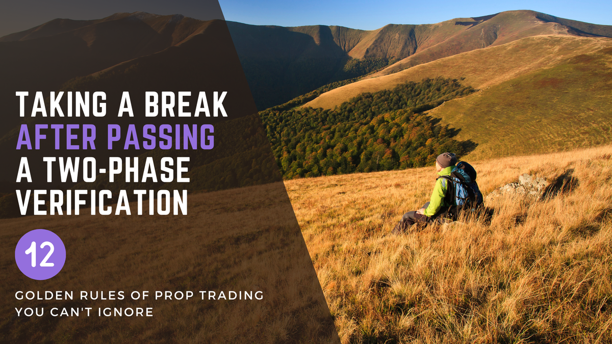 Rule #12: Taking a break after passing a two-phase verification - why it’s essential